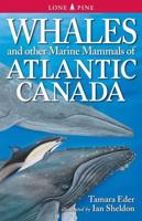 Whales and Other Marine Mammals of the East Coast