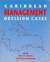 Caribbean Management Decision Cases