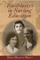 Trailblazers in Nursing Education