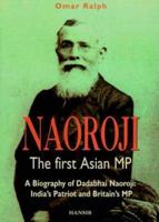 Naoroji, the First Asian MP