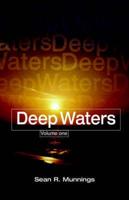 DEEP WATERS Volume One