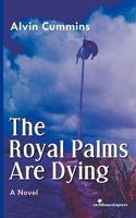 The Royal Palms Are Dying