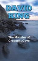 The Monster of Crescent Cove