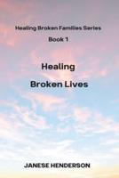 Healing Broken Lives