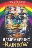 Remembering the Rainbow