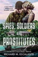 Spies, Soldiers, and Prostitutes