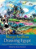Margo Veillon - Drawing Egypt