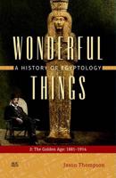 Wonderful Things 2 The Golden Age, 1881-1914