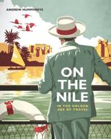 On the Nile on the Golden Age of Travel