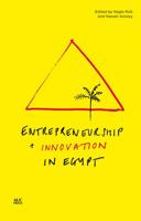 Entrepreneurship + Innovation in Egypt