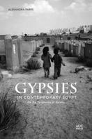 Gypsies in Contemporary Egypt