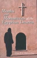 Monks and Monasteries of the Egyptian Desert