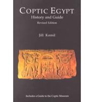 Coptic Egypt - History & Guide Revised Edition