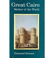 Great Cairo - Mother of the World