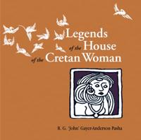 Legends of the House of the Cretan Woman