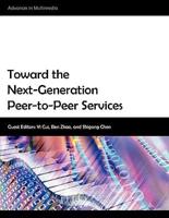 Toward the Next-Generation Peer-To-Peer Services