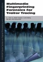 Multimedia Fingerprinting Forensics for Traitor Tracing