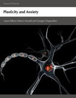 Plasticity and Anxiety