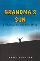Grandma's Sun. A Childhood Memory