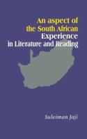 An Aspect of the South African Experience in Literature and Reading