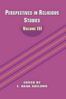 Perspectives in Religious Studies: Volume III