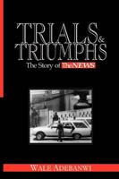Trials and Triumphs: The Story of TheNews