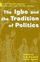 The Igbo and the Tradition of Politics