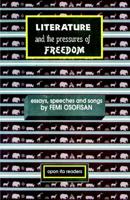 Literature and the Pressures of Freedom