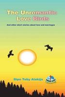 The Unromantic Love Birds