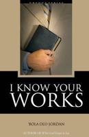 I Know Your Works