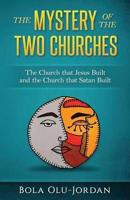 The Mystery of the Two Churches