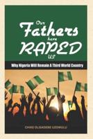 Our Fathers Have Raped Us