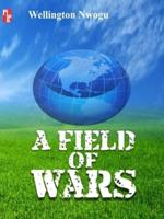 A Field of Wars
