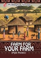 Farm For Your Farm