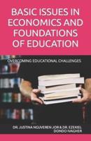 BASIC ISSUES IN ECONOMICS AND FOUNDATIONS OF EDUCATION