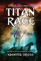 Titan Race: Book One Of The Manu Series