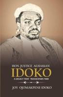 HON. JUSTICE ALHASSAN IDOKO  " A LEGACY THAT TRANSCENDS TIME"