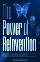 The Power of Reinvention