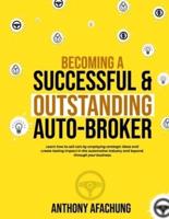 Becoming a Successful and an Outstanding Auto Broker