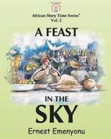 A Feast in the Sky