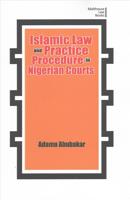 Islamic Law and Practice Procedure in Nigerian Courts