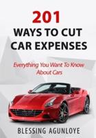 201 Ways to Cut Car Expenses