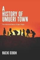 A History of Umueri Town