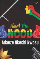 Heal The Hood