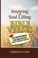 Inspiring &amp; Soul Lifting Bible Verses