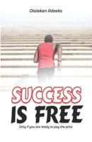 Success Is Free