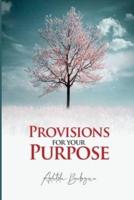 PROVISIONS FOR YOUR PURPOSE