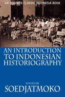 An Introduction to Indonesian Historiography
