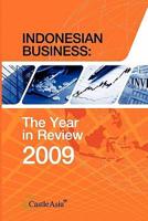 Indonesian Business: The Year in Review 2009