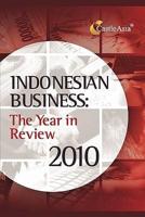 Indonesian Business: The Year in Review 2010